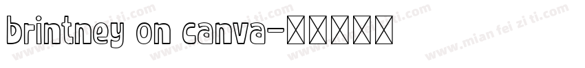 brintney on canva字体转换